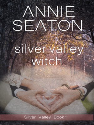 cover image of Silver Valley Witch